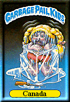 Click to go to the Canada Garbage Pail Kids